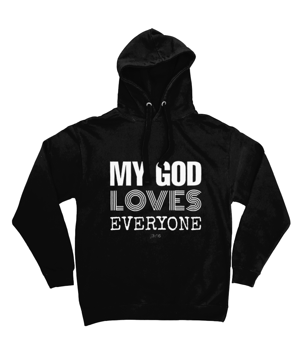 My God Loves Everyone Hoodie